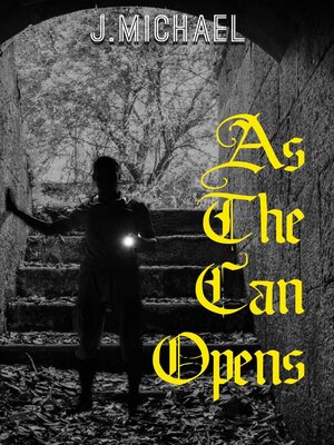 cover image of As the Can Opens